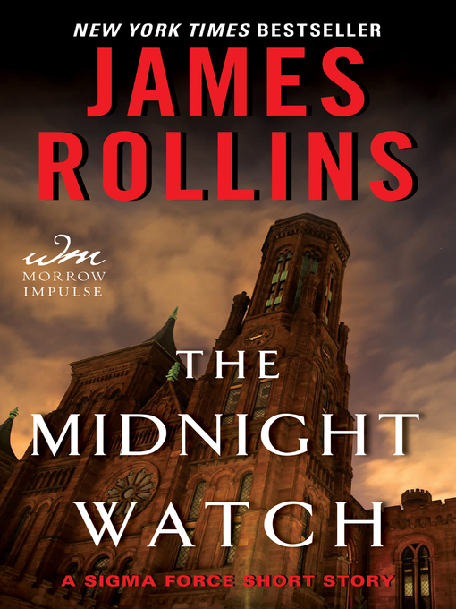 Title details for The Midnight Watch by James Rollins - Wait list